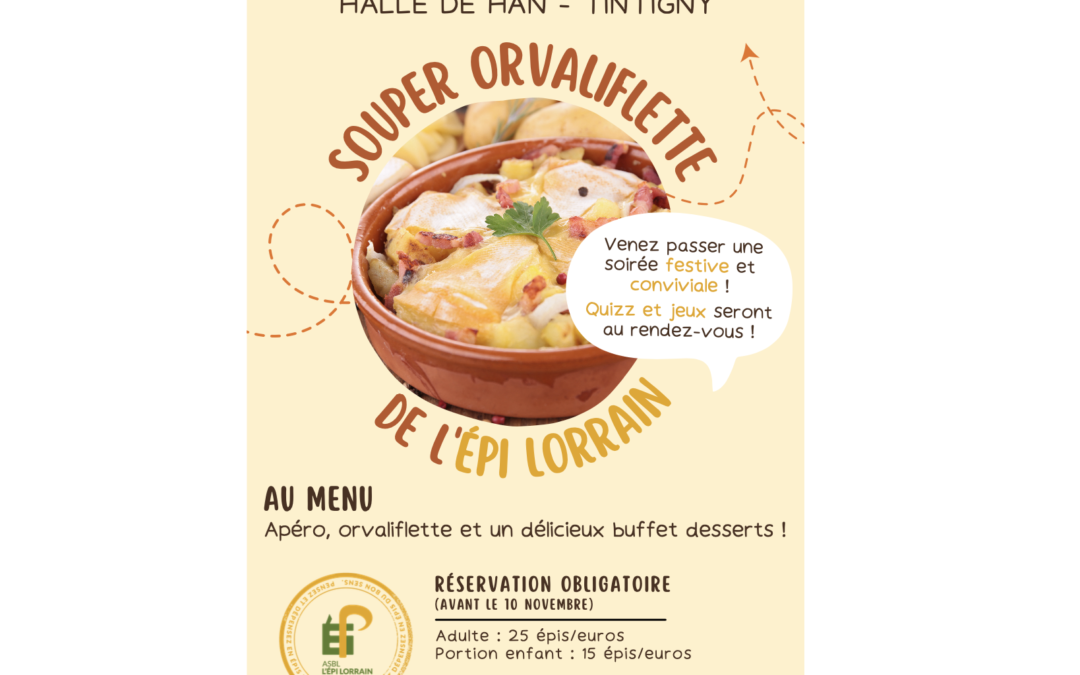 Souper orvaliflette de l’épi lorrain