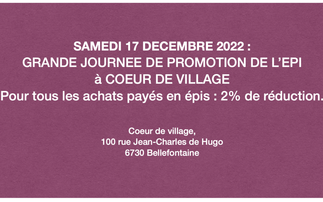 Promotion de l’Épi à Cœur de village